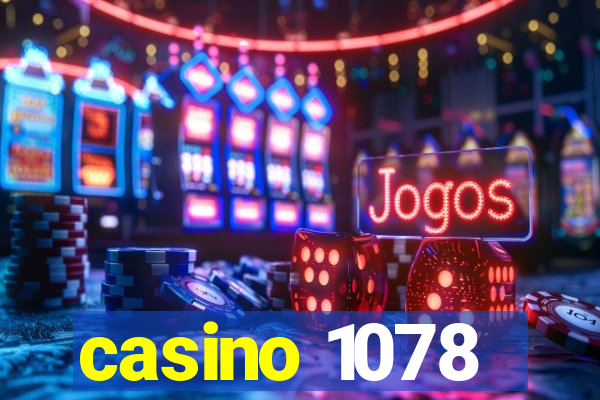 casino 1078